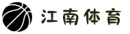 江南体育(JN SPORTS)官方网站-APP下载